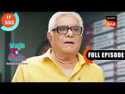 Srinivas Ka Sunehra Bachpan - Wagle Ki Duniya - Ep 503 - Full Episode - 10 Nov 2022
