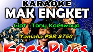 Download lagu Koes Plus - Mak Engket (KARAOKE) mp3