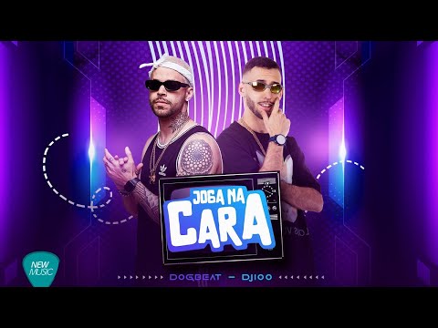 DogBeat | DJ 100 - Joga na Cara (Lyric Oficial)