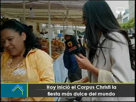 Hoy inició el Corpus Christi la fiesta más dulce del mundo