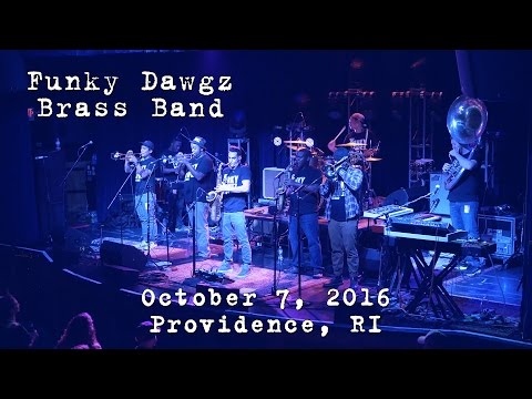 Funky Dawgz Brass Band: 2016-10-07 - Fête Music Hall; Providence, RI (Complete Show) [4K]