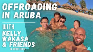 Off-Roading in ARUBA with KELLY WAKASA & Friends!!
