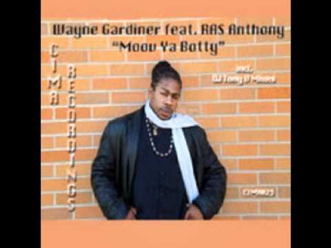 Wayne Gardiner feat Ras Anthony - Moov Ya Booty (WG's Main Vox Mix)