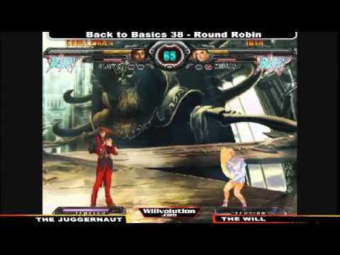 6. BtB38 #GGXXAC - The Juggernaut (SLA) vs The WiLL (MIL)