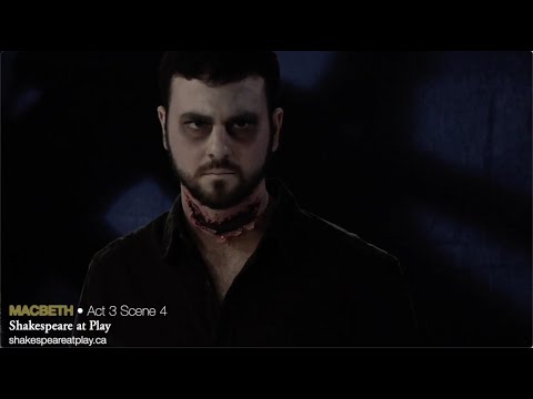 Macbeth • Act 3 Scene 4 • Shakespeare at Play