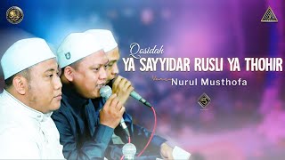 Download lagu Ya Sayyidar Rusli Ya Thohir Versi Nurul Musthofa | #Live In Nurul Musthofa, 25 Juni 2022 mp3