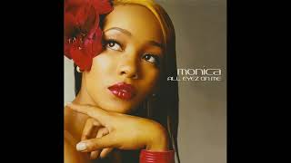 Monica - U Should've Known