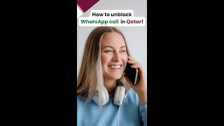 Best VPN for making WhatsApp calls in Qatar during FIFA World Cup 2022!