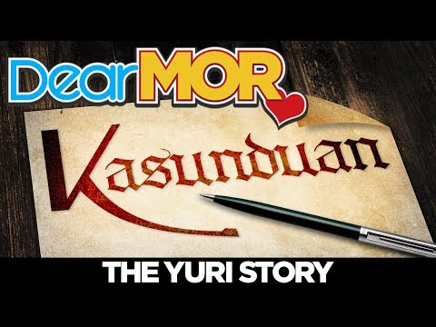Dear MOR: "Kasunduan" The Yuri Story 03-17-18