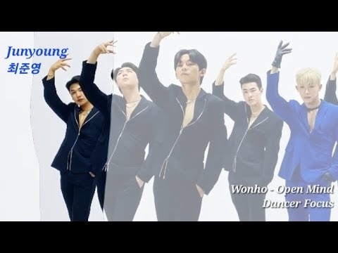 Junyoung Focus - Open Mind - Wonho (원호) #dancer