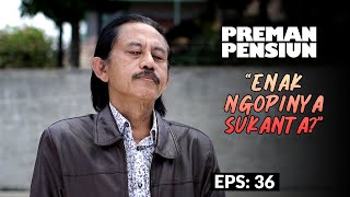 Download lagu Sukanta Gets Punishment From Kang Mus | PREMAN PENSIUN 7 | EPS 36 (2/2) mp3 Download lagu Sukanta Gets Punishment From Kang Mus | PREMAN PENSIUN 7 | EPS 36 (2/2) mp3