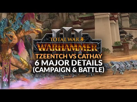 6 MAJOR DETAILS IN CATHAY VS TZEENTCH BATTLE | Campaign & Battle Mechanics - Total War: Warhammer 3