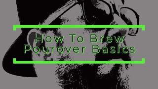 preview picture of video 'How to Brew Pourover: Basics'