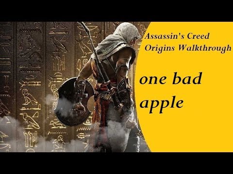Assassin's Creed Origins Walkthrough one bad apple Side Quest