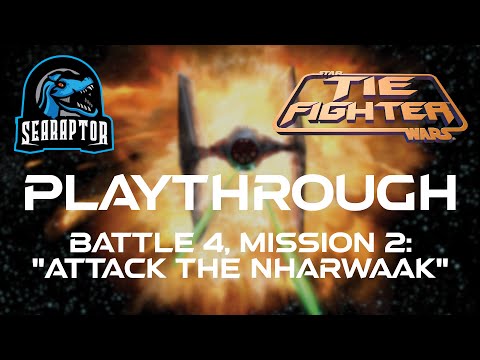 Star Wars: TIE Fighter - Battle 4, Mission 2: "Attack the Nharwaak"