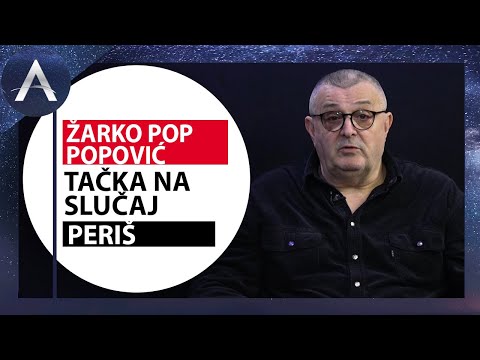 TAČKA NA SLUČAJ PERIŠ - ŽARKO POPOVIĆ POP