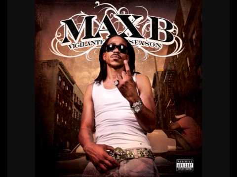 Max B - Money Make Me Feel Better