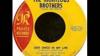 &quot;Just Once In My Life&quot; - The Righteous Brothers (1964 Philles)