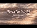 Janet Jackson - Feels So Right (lyrics)