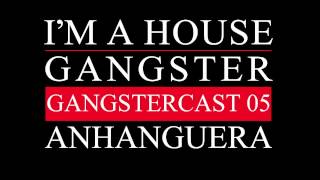 Gangstercast 05 - Anhanguera