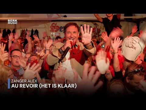 Zanger Alex - Au Revoir (Het Is Klaar) (Officiële Videoclip)