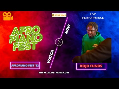 KojoFunds Live at AfroPiano Fest Full Performance - Dstream