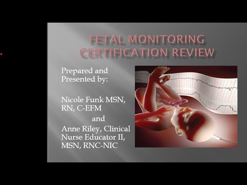 ELECTRONIC FETAL MONITORING (EFM) NATIONAL CERTIFICATION REVIEW COURSE. C-EFM.  Nurse Nic