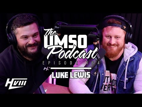 THE UMSO PODCAST 164 - LUKE LEWIS