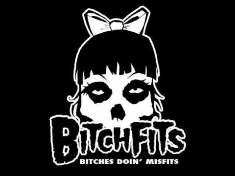 The Bitchfits - Skulls