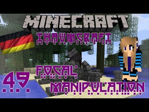Jukarii - Minecraft - Thaumcraft 4 Tutorial: Teil 49 Focal Manipulation [German]