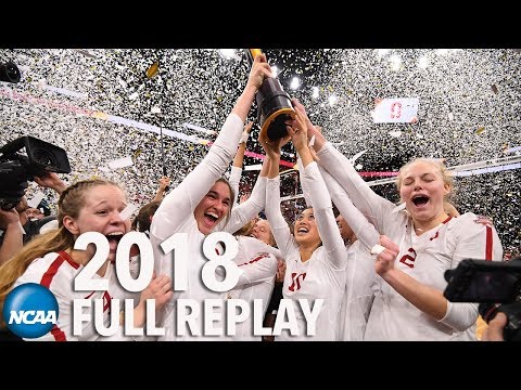 Nebraska v. Stanford: 2018 NCAA volleyball championships (Full replay)
