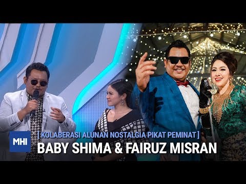Kolaborasi Alunan Nostalgia Pikat Peminat - Baby Shima & Fairuz Misran | MHI (12 Februari 2020)