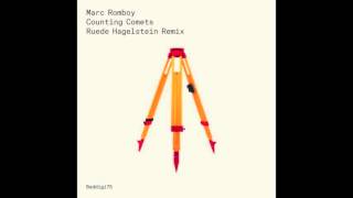 Marc Romboy - Counting Comets (Ruede Hagelstein Remix)