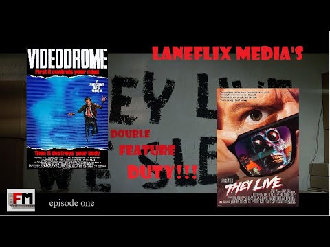 Double Feature Duty 1- Videodrome (1983) & They Live (1988) w/ Kirk & Tommy, Sci-Fi, Cronenberg