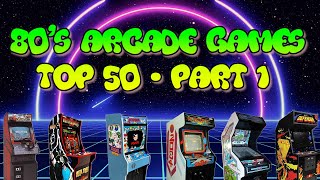 80's Retro Arcade Games - From 50 to 41 - Part 1 #retrogames #arcadegames #emulation