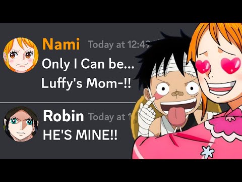 If Every Girl in One Piece Tried to be Baby Luffy's Mom...