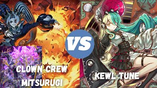 Clown Crew Mitsurugi vs Kewl Tune - Post Banlist - YuGiOh! Locals
