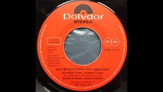 Abba   Wer Im Wartesaal Der Liebe Steht Another Town Another Train