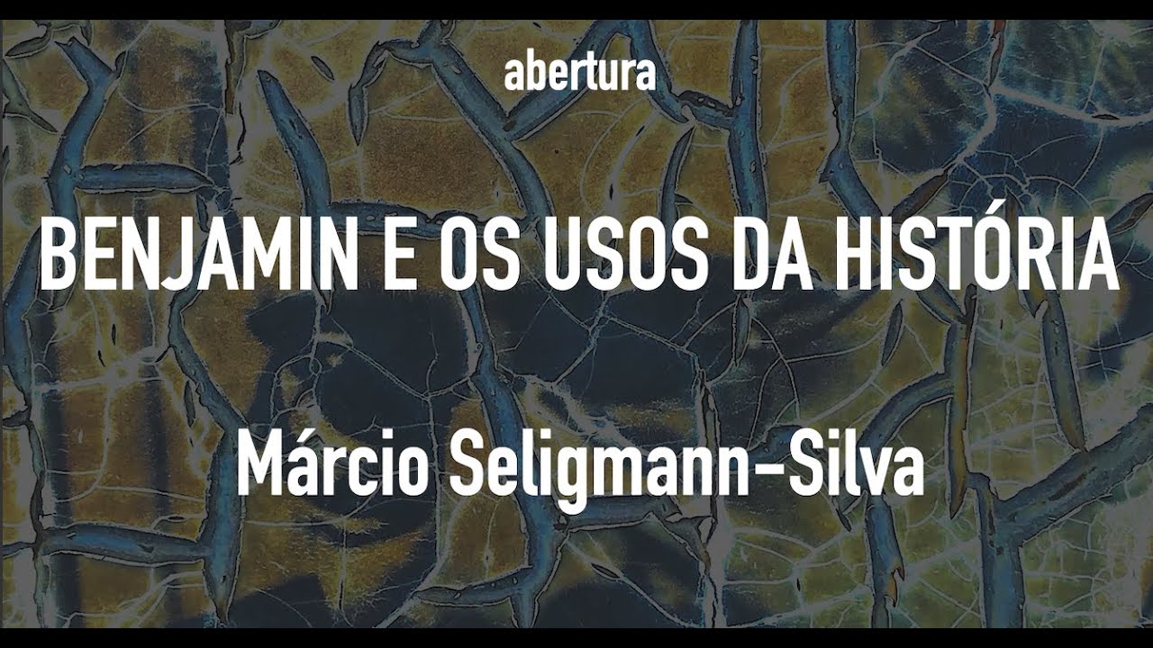 Benjamin e os usos da história