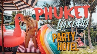 IS THIS THE BEST LUXURY PARTY HOTEL IN PHUKET, THAILAND?