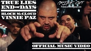 Block McCloud &amp; Vinnie Paz - True Lies/End of Days [Official Music Video]