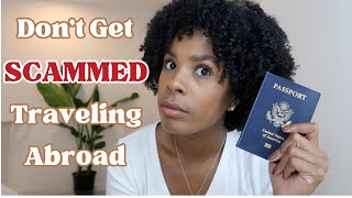 5 Common Tourist Scams to Avoid