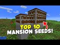 TOP 10 MANSION Seeds For Minecraft 1.20!