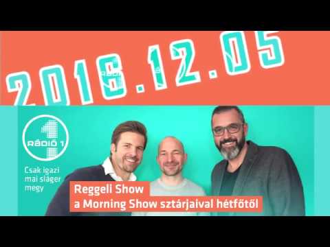 Rádió 1 Reggeli Show Adás 2016 12 05 Első adás! Sláger FM összekapcsolódás (A volt morning show)