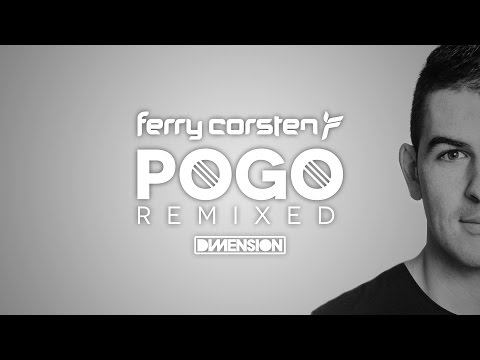 Ferry Corsten - Pogo (Dimension Remix) [Extended] OUT NOW