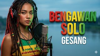 Download lagu BENGAWAN SOLO - GESANG | REGGAE COVER (2025) | HD SUARA JERNIH mp3
