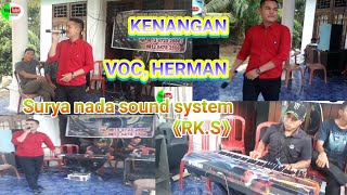 Download lagu DANGDUT KENANGAN || COVER HERMAN artis || SURYA NADA SOUND SYSTEM||desa karya baru mp3 Download lagu DANGDUT KENANGAN || COVER HERMAN artis || SURYA NADA SOUND SYSTEM||desa karya baru mp3