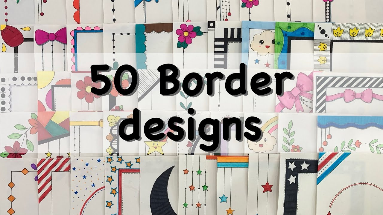 50 Beautiful Border Designs/Project Work Designs/Title Page/Book/Project Designs/Front Page Design