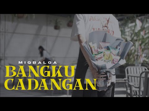 MIQBAL GA - BANGKU CADANGAN - (Official Music Video)