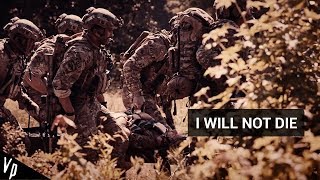 I Will Not Die || Special Forces Motivation || 2018ᴴᴰ